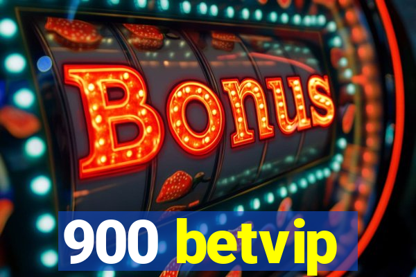 900 betvip